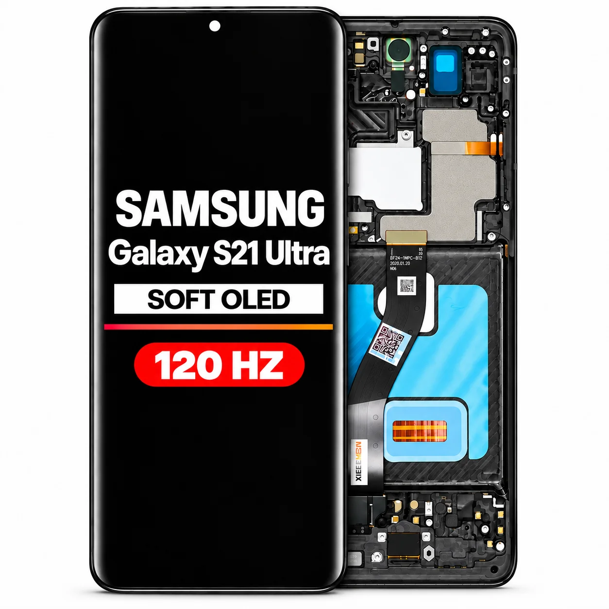OLED ASSEMBLY COMPATIBLE FOR Samsung Galaxy S21 ULTRA : SOFT OLED 120HZ : Soft OLED