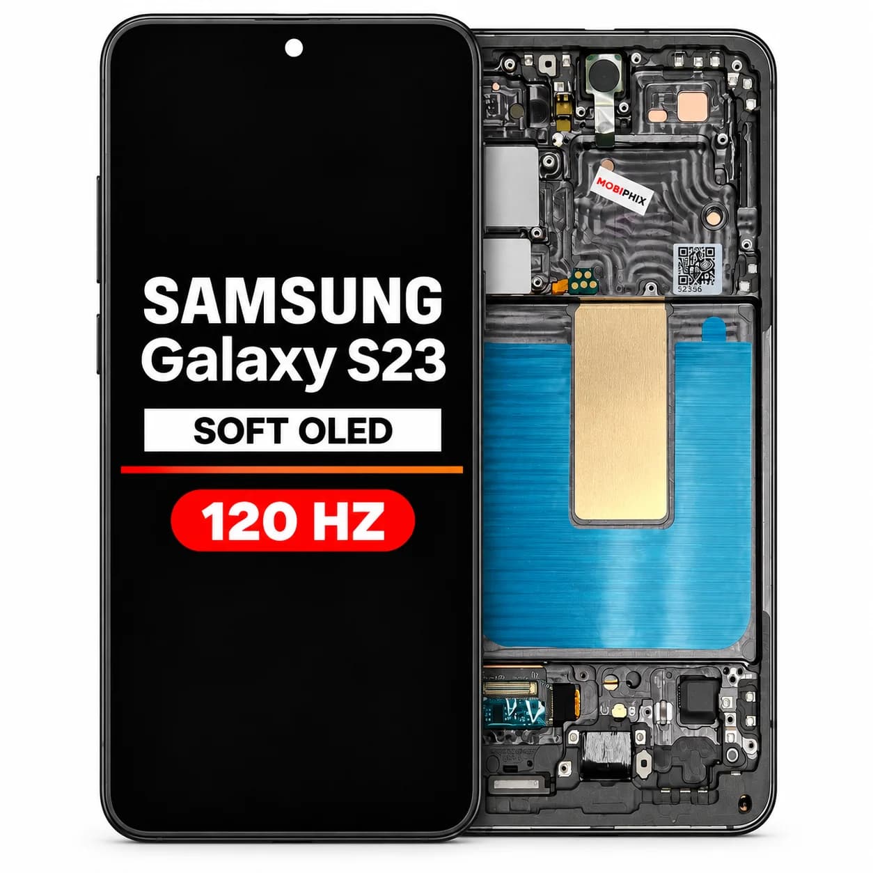 OLED ASSEMBLY COMPATIBLE FOR Samsung Galaxy S23 : SOFT OLED 120HZ : Soft OLED